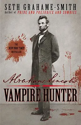 Abraham Lincoln: Vámpírvadász - Abraham Lincoln: Vampire Hunter