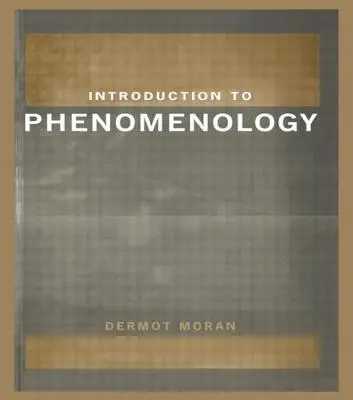 Bevezetés a fenomenológiába - Introduction to Phenomenology