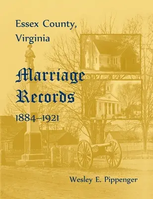 Essex megye, házassági feljegyzések, 1884-1921 - Essex County, Marriage Records, 1884-1921