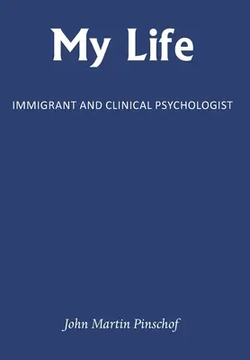 Az életem: bevándorló és klinikai pszichológus - My Life: Immigrant and Clinical Psychologist