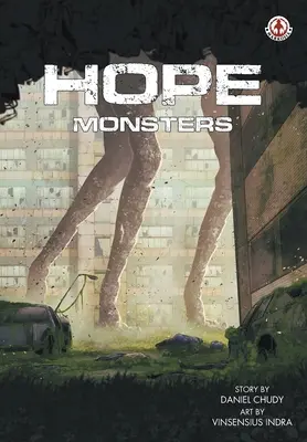 Remény: Szörnyek - Hope: Monsters