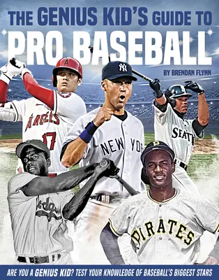 A zseniális gyerek útmutatója a profi baseballhoz - The Genius Kid's Guide to Pro Baseball