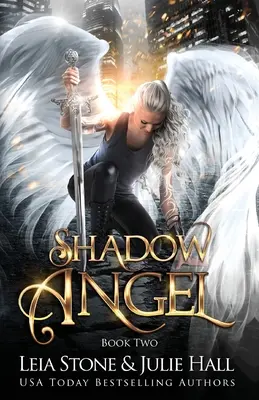 Shadow Angel: Második könyv - Shadow Angel: Book Two