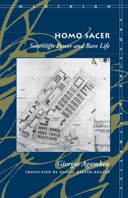 Homo Sacer: Szuverén hatalom és puszta élet - Homo Sacer: Sovereign Power and Bare Life