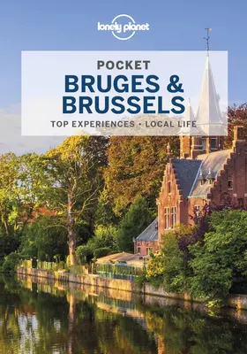 Lonely Planet Pocket Brugge és Brüsszel 5 - Lonely Planet Pocket Bruges & Brussels 5