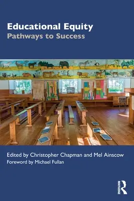 Oktatási egyenlőség: Utak a sikerhez - Educational Equity: Pathways to Success