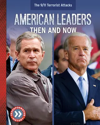 Amerikai vezetők: Akkor és most - American Leaders: Then and Now