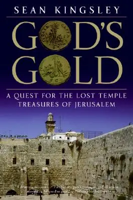 Isten aranya: Az elveszett jeruzsálemi templomkincsek keresése - God's Gold: A Quest for the Lost Temple Treasures of Jerusalem