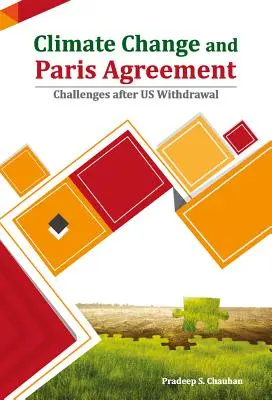Éghajlatváltozás és a Párizsi Megállapodás: Kihívások az Egyesült Államok kilépése után - Climate Change and Paris Agreement: Challenges After Us Withdrawal