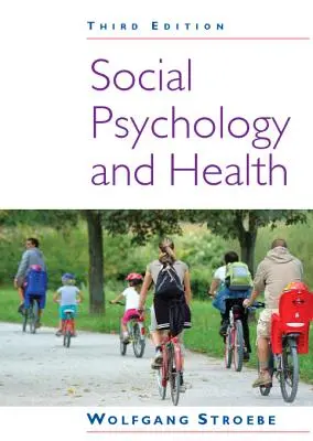 Szociálpszichológia és egészség - Social Psychology and Health