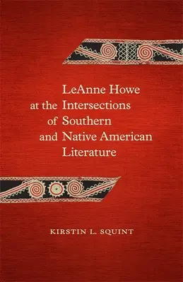 Leanne Howe a déli és az amerikai őslakosok irodalmának metszéspontjairól - Leanne Howe at the Intersections of Southern and Native American Literature