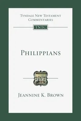 Filippibeliekhez írt levél: Bevezetés és kommentár - Philippians: An Introduction and Commentary