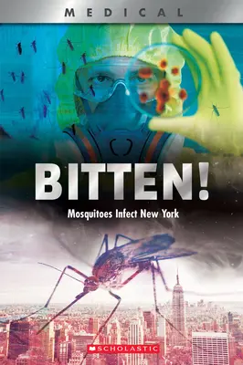 Bitten! (Xbooks): Szúnyogok fertőzik New Yorkot - Bitten! (Xbooks): Mosquitoes Infect New York