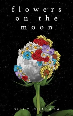 Virágok a Holdon - Flowers on the Moon