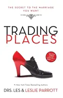 Trading Places: A házasság titka, amire vágysz - Trading Places: The Secret to the Marriage You Want