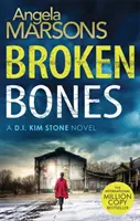 Broken Bones - Egy lebilincselő sorozatgyilkos thriller - Broken Bones - A gripping serial killer thriller