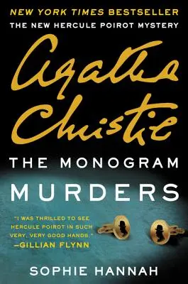 A monogramos gyilkosságok: Egy új Hercule Poirot-rejtély - The Monogram Murders: A New Hercule Poirot Mystery