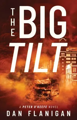 The Big Tilt (A nagy dőlés) - The Big Tilt