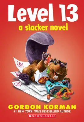 A 13. szint (egy Slacker-regény) - Level 13 (a Slacker Novel)