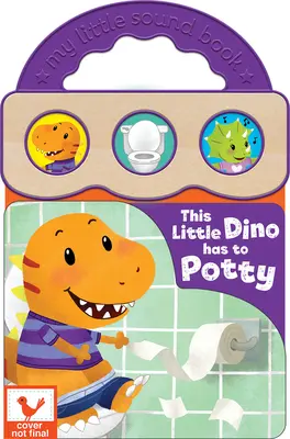 Ennek a kis dinónak bilire kell mennie - This Little Dino Has to Potty