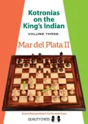 Kotronias a királyindán: Mar del Plata II - Kotronias on the King's Indian: Mar del Plata II