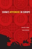 Kína európai offenzívája - China's Offensive in Europe