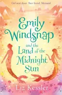 Emily Windsnap és az éjféli nap országa - 5. könyv - Emily Windsnap and the Land of the Midnight Sun - Book 5