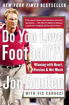 Do You Love Football?! Győzelem szívvel, szenvedéllyel és kevés alvással - Do You Love Football?!: Winning with Heart, Passion, and Not Much Sleep