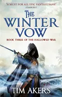 A téli fogadalom (A szentelt háború #3) - The Winter Vow (the Hallowed War #3)