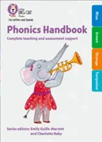 Collins Big Cat Phonics for Letters and Sounds - Phonics Handbook Yellow to Turquoise: Teljes körű támogatás a betűk és hangok tanításához - Collins Big Cat Phonics for Letters and Sounds - Phonics Handbook Yellow to Turquoise: Full Support for Teaching Letters and Sounds