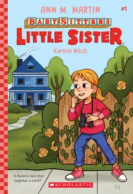 Karen boszorkánya (A bébiszitterek kishúga #1), 1 - Karen's Witch (Baby-Sitters Little Sister #1), 1