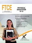 FTCE Testnevelés K-12 - FTCE Physical Education K-12