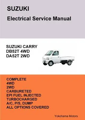 SUZUKI CARRY TRUCK elektromos szerviz kézikönyv DB52T DA52T - SUZUKI CARRY TRUCK Electrical Service Manual DB52T DA52T