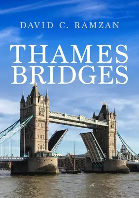 Temze-hidak - Thames Bridges