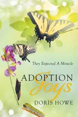 Adoption Joys: Csodát vártak - Adoption Joys: They Expected A Miracle