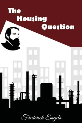 A lakáskérdés - The Housing Question