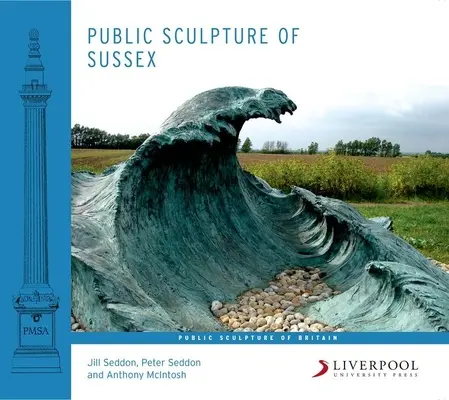 Sussexi köztéri szobrászat - Public Sculpture of Sussex