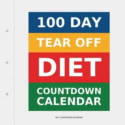 100 napos visszaszámlálós diéta 100 napos visszaszámlálós naptár - 100 Day Tear-Off Diet Countdown Calendar