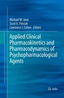 A pszichofarmakológiai szerek alkalmazott klinikai farmakokinetikája és farmakodinamikája - Applied Clinical Pharmacokinetics and Pharmacodynamics of Psychopharmacological Agents