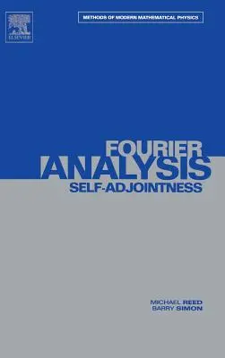 II: Fourier-analízis, önadjungáltság: kötet - II: Fourier Analysis, Self-Adjointness: Volume 2