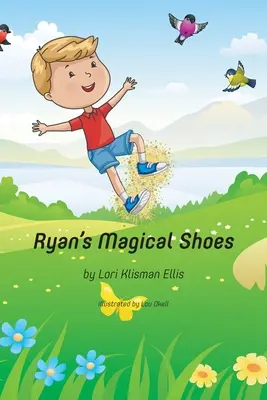 Ryan varázslatos cipői - Ryan's Magical Shoes