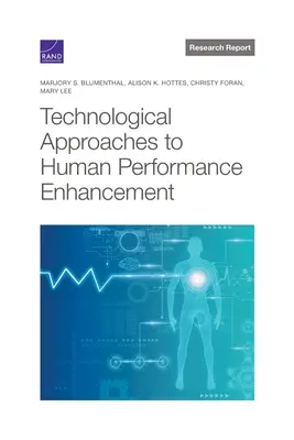 Technológiai megközelítések az emberi teljesítmény fokozásához - Technological Approaches to Human Performance Enhancement