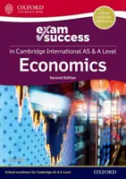 Cambridge International AS & A Level Economics: Exam Success Guide