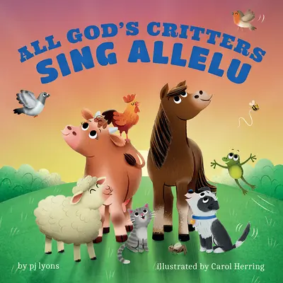 Isten minden jószága énekel Allelú - All God's Critters Sing Allelu