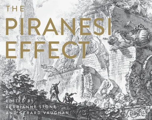 A Piranesi-hatás - The Piranesi Effect