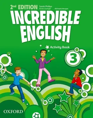 Incredible English (Hihetetlen angol): 3: Activity Book - Incredible English: 3: Activity Book