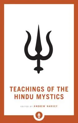 A hindu misztikusok tanításai - Teachings of the Hindu Mystics