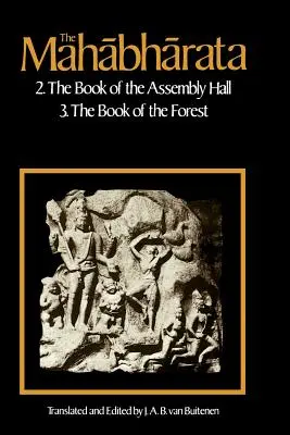 A Mahábhárata, 2. kötet: 2. könyv: A gyülekezés könyve; 3. könyv: Az erdő könyve - The Mahabharata, Volume 2: Book 2: The Book of Assembly; Book 3: The Book of the Forest