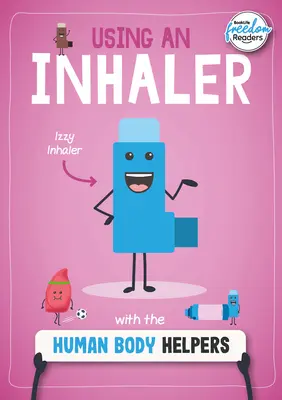 Inhalátor használata a Human Body Helpers-szel - Using an Inhaler with the Human Body Helpers