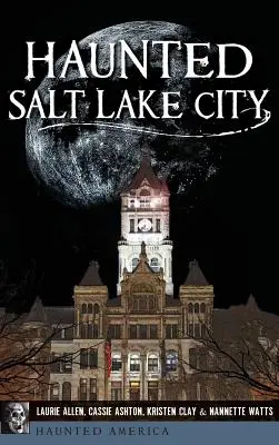 Kísértetjárta Salt Lake City - Haunted Salt Lake City